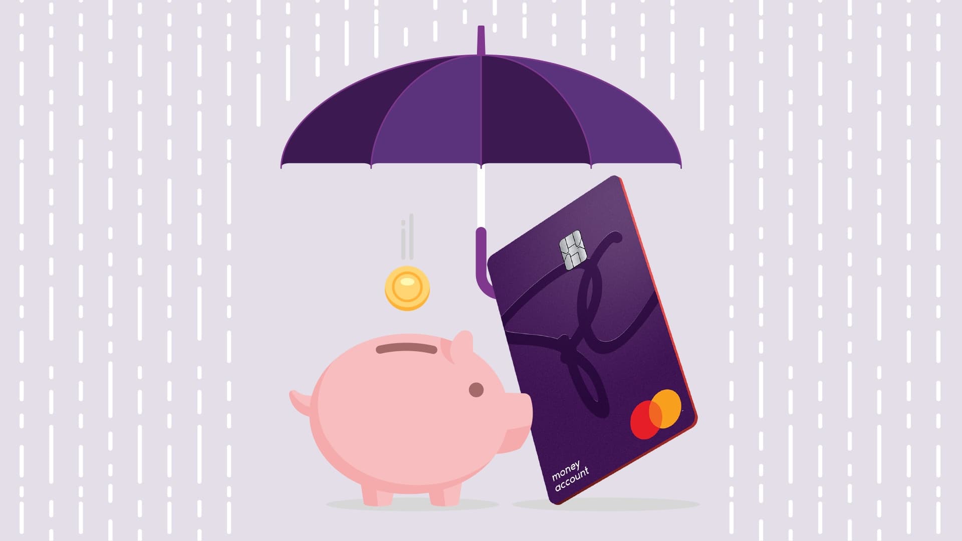 Image of a PC MoneyTM Account card holding an umbrella over a piggy bank on a rainy day.